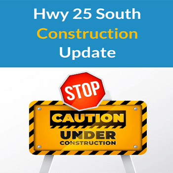 HWY 25 Construction Update